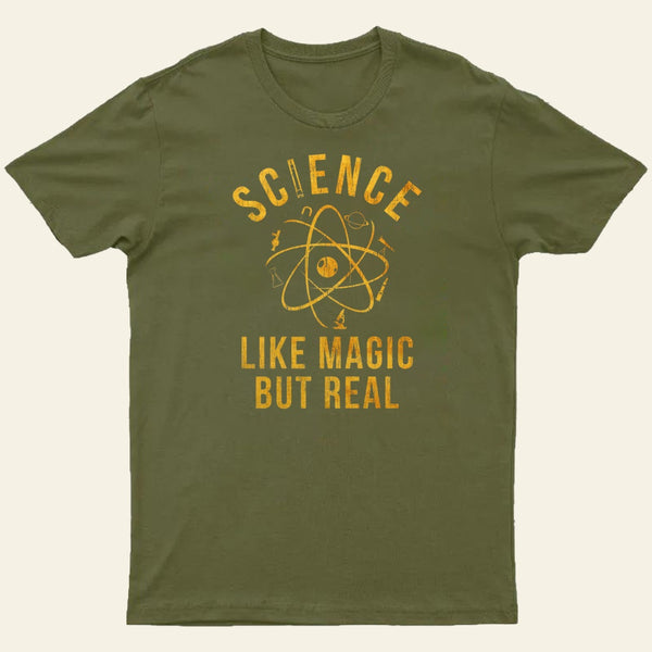 Science Like Magic But Real Entrageek T-Shirt