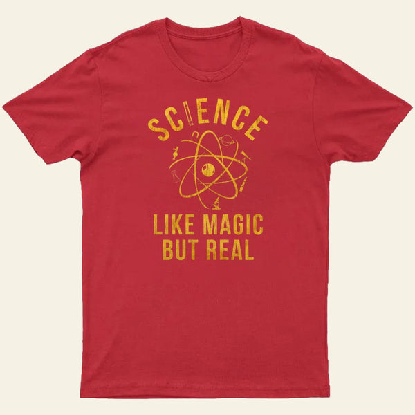 Science Like Magic But Real Entrageek T-Shirt