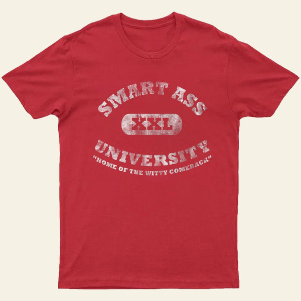 Smart Ass University T-Shirt Funny College T-Shirt