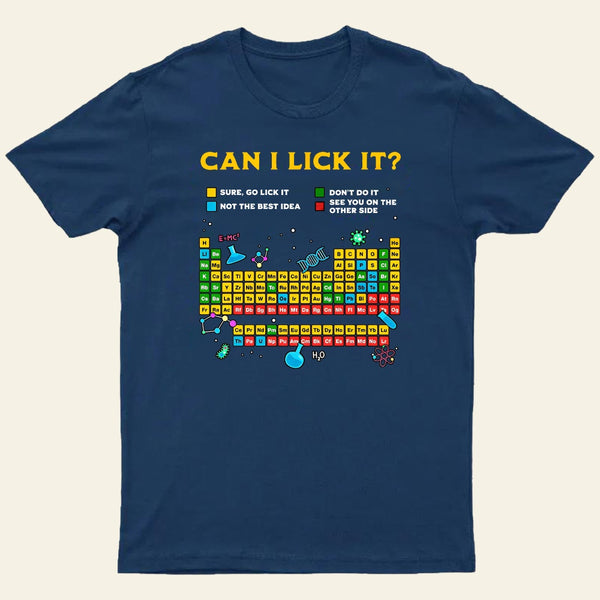 Can I Lick It Periodic Table Entrageek T-Shirt
