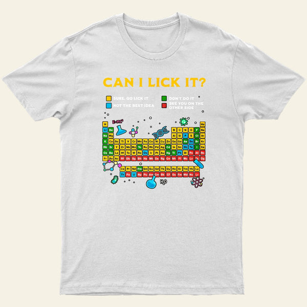 Can I Lick It Periodic Table Entrageek T-Shirt