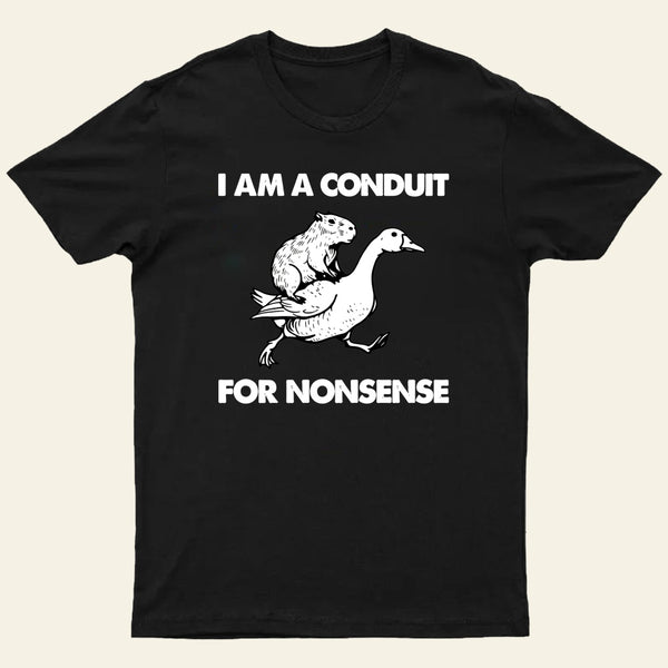 For Nonsense Entrageek T-Shirt