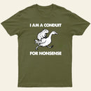 For Nonsense Entrageek T-Shirt