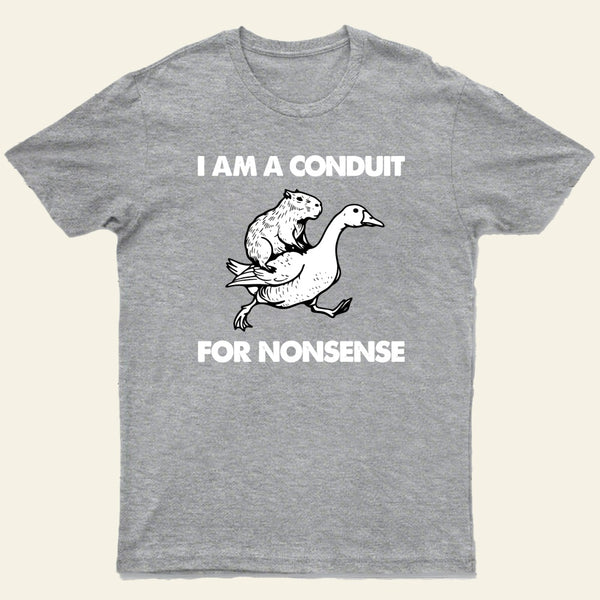 For Nonsense Entrageek T-Shirt