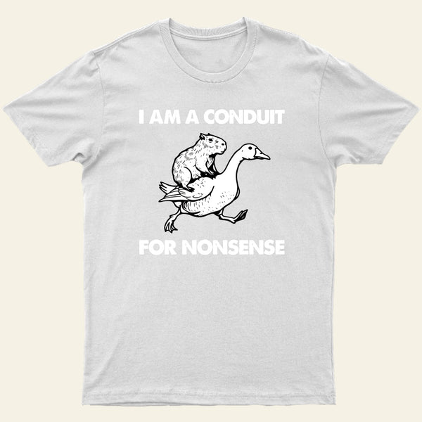 For Nonsense Entrageek T-Shirt