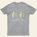 Music Difficult Times Entrageek T-Shirt