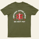 Emotional Support Human T-Shirt