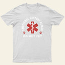 Emotional Support Human T-Shirt