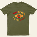 Make Orwell Fiction Again T-Shirt