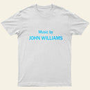 Music By John Williams Entrageek T-Shirt