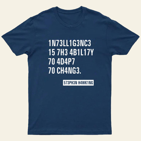 Intelligence Stephen Hawking T-Shirt