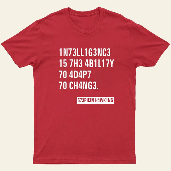 Intelligence Stephen Hawking T-Shirt
