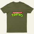 I Am Actually In My Forties T-Shirt