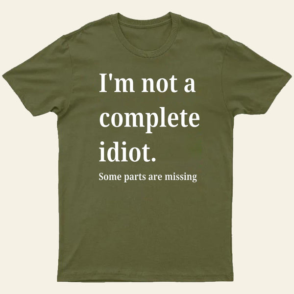Funny Idiot T-Shirt