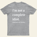 Funny Idiot T-Shirt