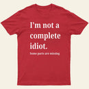Funny Idiot T-Shirt