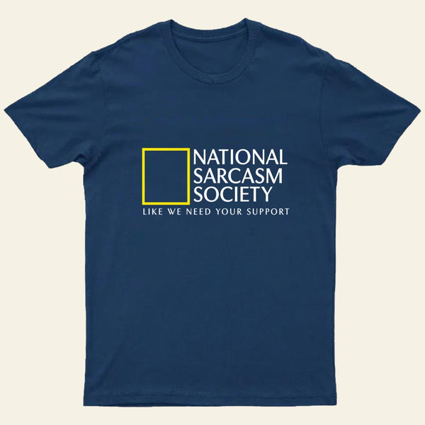 National Sarcasm Society T-Shirt