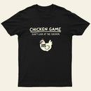 Chicken Game Entrageek T-Shirt