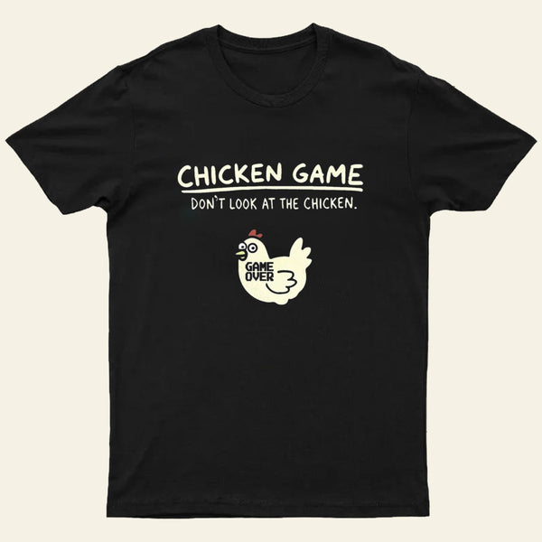 Chicken Game Entrageek T-Shirt