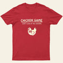 Chicken Game Entrageek T-Shirt