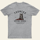 Toonces Driving School Est 1989 Entrageek T-Shirt