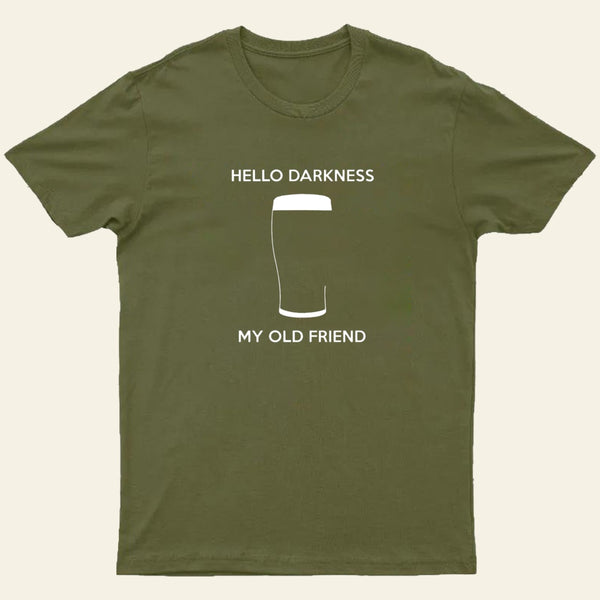 Hello Darkness My Old Friend T-Shirt