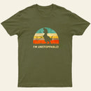 Im Unstoppable T Rex T-Shirt