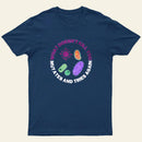 What Doesnt Kill You Mutates And Tries Again T-Shirt