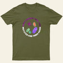 What Doesnt Kill You Mutates And Tries Again T-Shirt