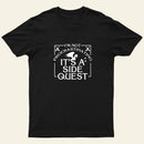 Im Not Procrastinating Its A Side Quest T-Shirt