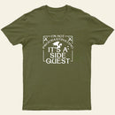 Im Not Procrastinating Its A Side Quest T-Shirt
