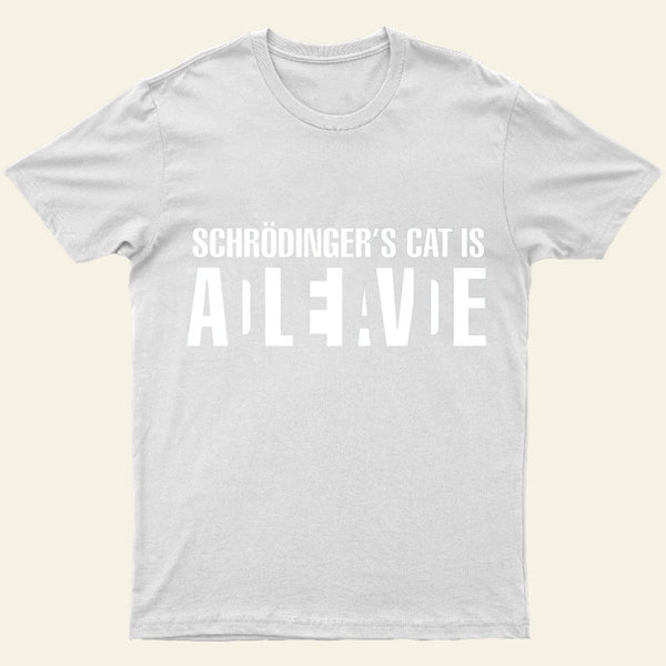 Schrodingers Cat Adleiavde T-Shirt