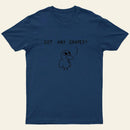 Got Any Grapes T-Shirt