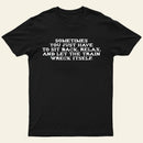 Let The Train Wreck Itself T-Shirt