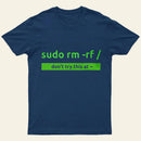 Sudo Linux Programming Command Nerd T-Shirt