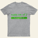 Sudo Linux Programming Command Nerd T-Shirt