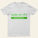 Sudo Linux Programming Command Nerd T-Shirt