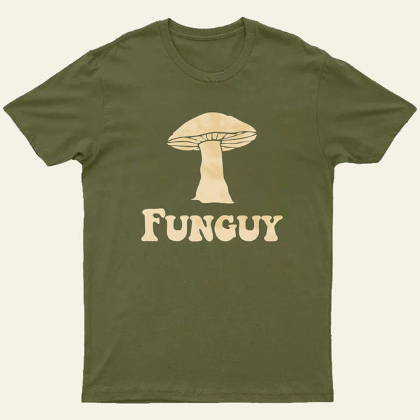 Fungi Fun Guy Funny T-Shirt