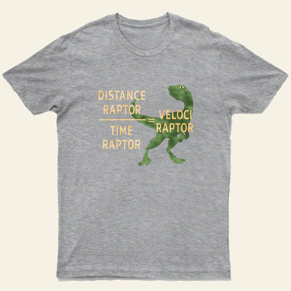 Equations Of Motion Science Velociraptor T-Shirt