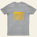 I Say We Nuke The Entire Site From Orbit Entrageek T-Shirt