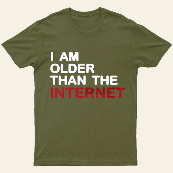 I Am Older Than The Internet Entrageek T-Shirt