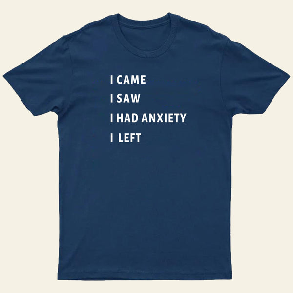 Anxiety T-Shirt
