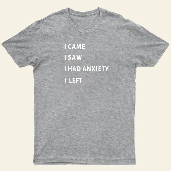 Anxiety T-Shirt