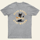 Read Books Be Kind Stay Weird Entrageek T-Shirt