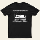 Newtons First Law T-Shirt