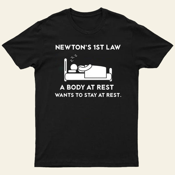 Newtons First Law T-Shirt