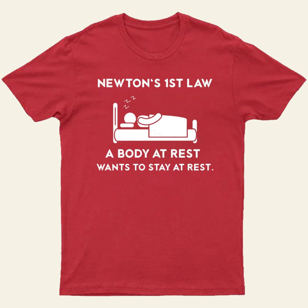 Newtons First Law T-Shirt