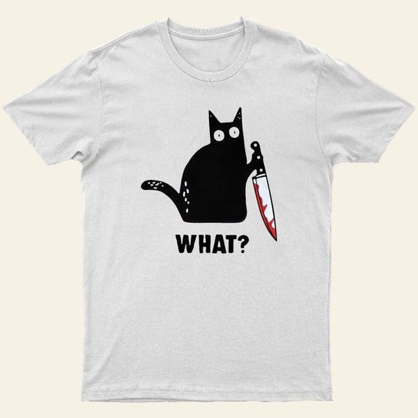 What Cat Funny T-Shirt