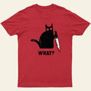What Cat Funny T-Shirt
