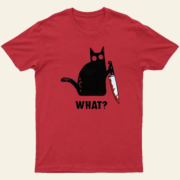 What Cat Funny T-Shirt